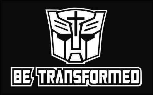 Be Transformed, Transformers - Die Cut Vinyl Sticker Decal