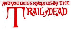 And You Will Know Us By The Trail Of The Dead | Die Cut Vinyl Sticker Decal | Blasted Rat