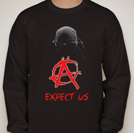 Anonymous Anarchist Expect Us Long Sleeve T-shirt
