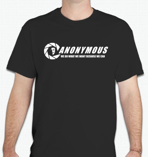 Anonymous We Do What We Want Because We Can T-shirt