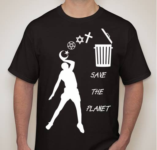 Atheist Baller Save The Planet T-shirt
