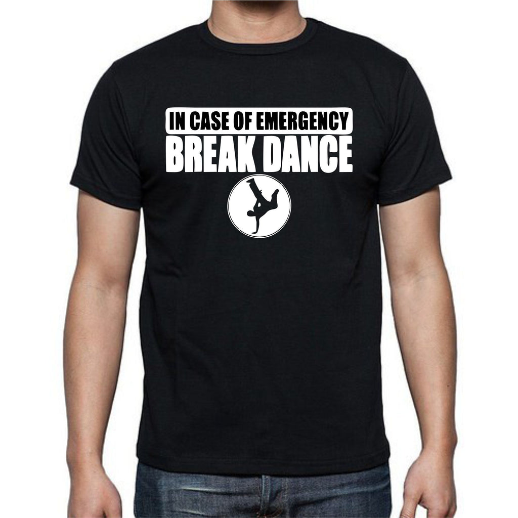 In Case Of Emergency Breakdance T-Shirt