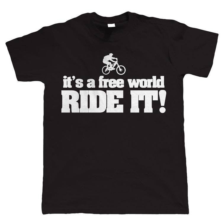 Cyclist Its A Free World Ride It Mountain Bike MTB T-shirt | Blasted Rat