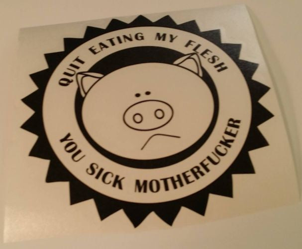 Quit Eating My Flesh You Sick Motherfucker Vegetarian Vegan Animal Rights ALF Pig | Die Cut Vinyl Sticker Decal