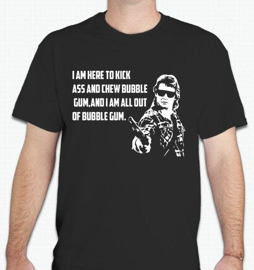 Roddy Piper Rowdy They Live Movie I Am Here To Kick Ass And Chew Bubble Gum  WWE T-shirt | Blasted Rat