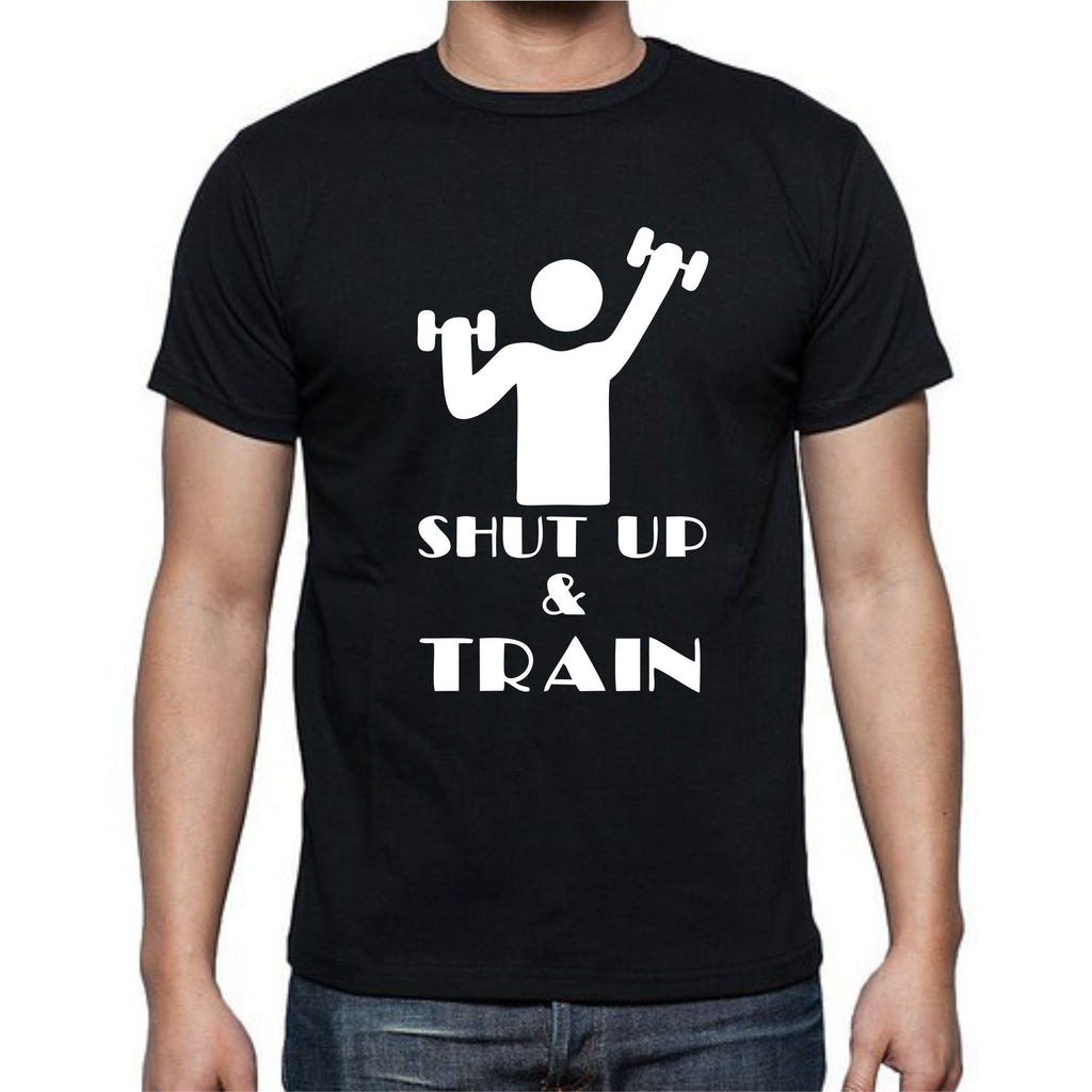 Shut Up And Train T-Shirt