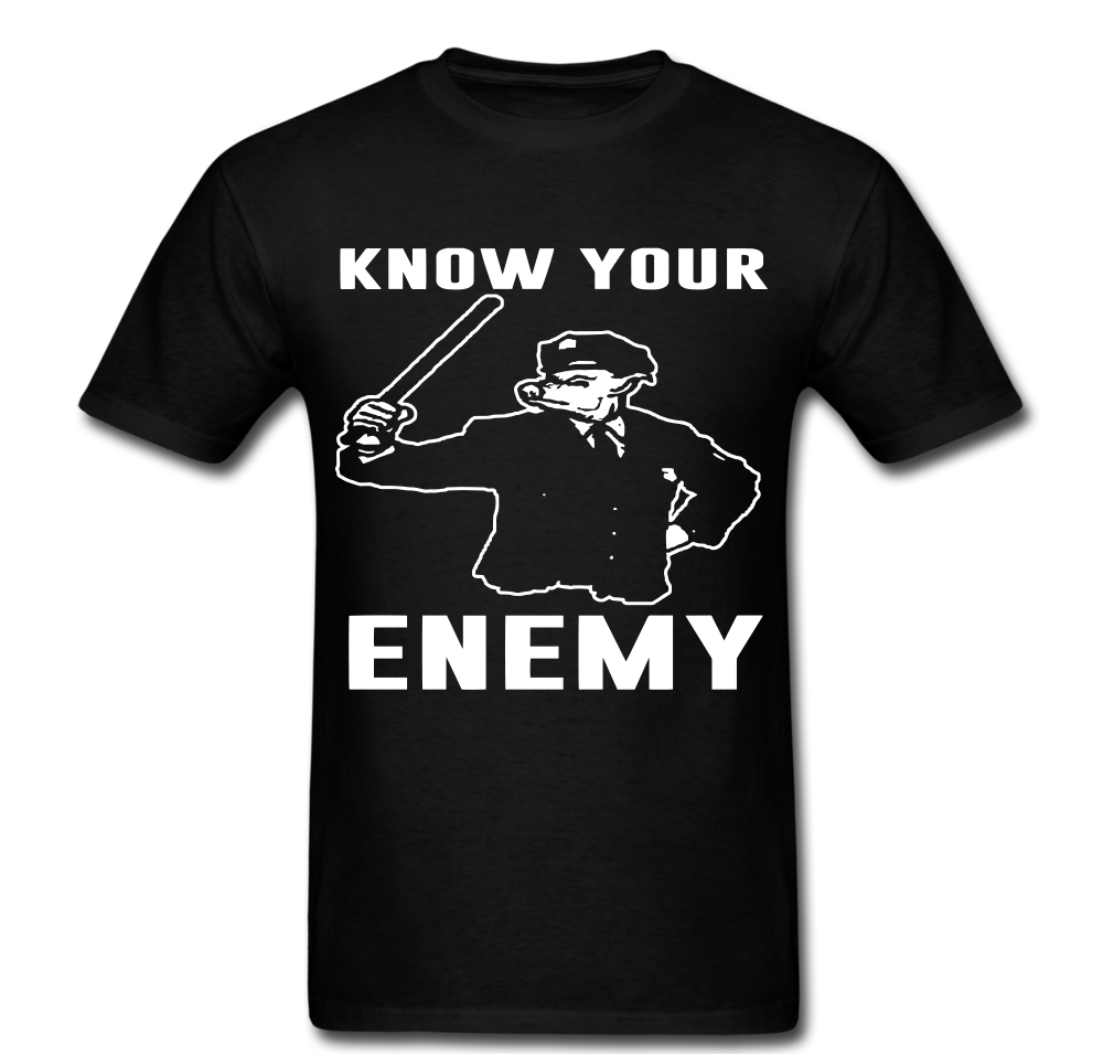 Know Your Enemy T-shirt