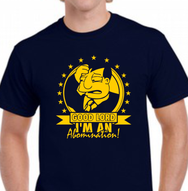 Good Lord I'm an abomination! Mayor Quimby T-shirt | Blasted Rat