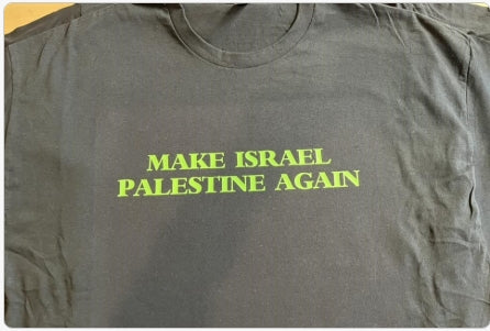 Make Israel Palestine again Protest T shirt tee