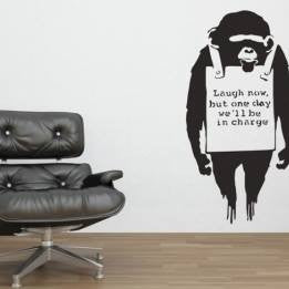 Banksy Street Art Laugh Now But One Day We'll Be In Charge - 23" Die Cut Vinyl Wall Decal Sticker