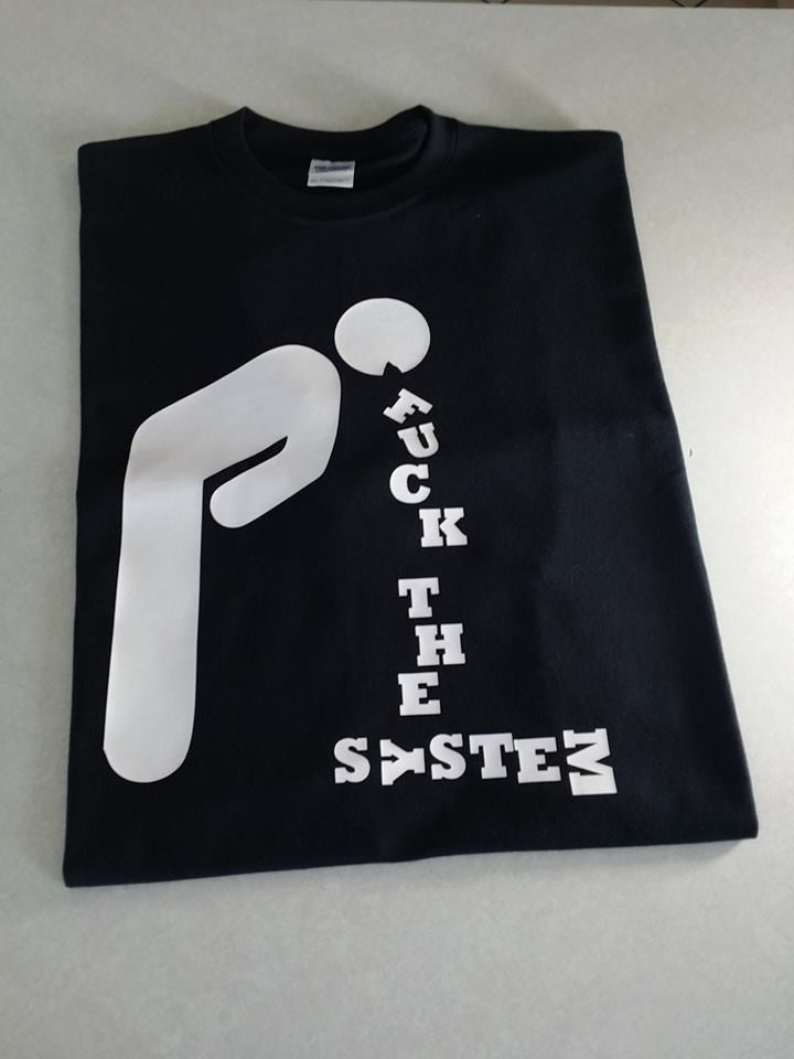 Fuck the System T-shirt