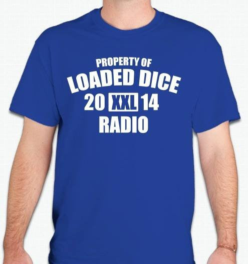 Property of Loaded Dice Radio T-shirt | Blasted Rat