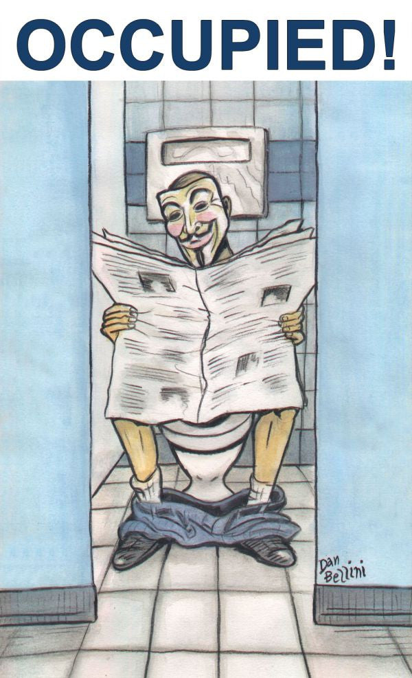 Anonymous Occupied Toilet | Dan Bellini Occupy Art Print | Blasted Rat