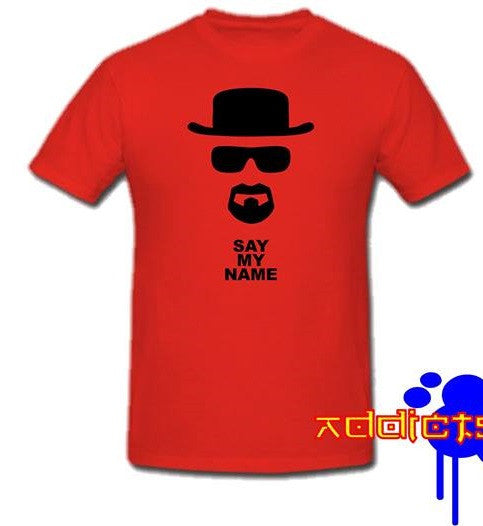 Breaking Bad Say My Name T-shirt