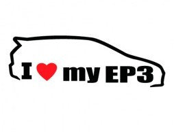 I Love My EP3 Honda JDM Racing | Die Cut Vinyl Sticker Decal | Blasted Rat