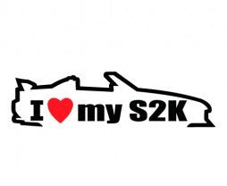 I Love My S2K Honda JDM Racing | Die Cut Vinyl Sticker Decal | Blasted Rat