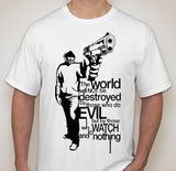 Anonymous Holding Gun The World Will Not Be Destroyed By Evil T-shirt