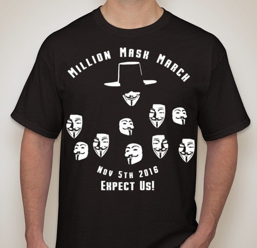 Anonymous Million Mask March Nov 5th 2016 Expect Us! T-shirt