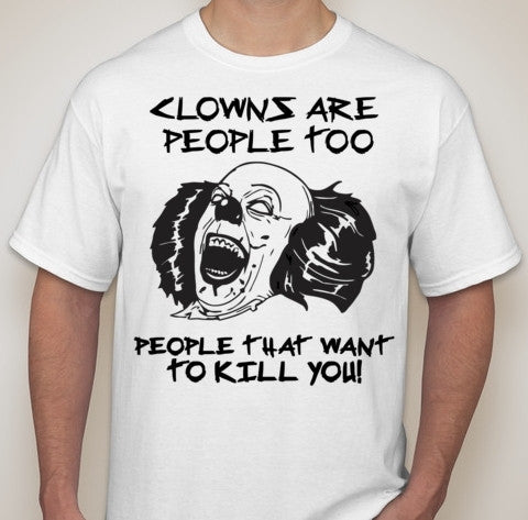 Clowns Are People Too Clown Sighting Joke T-shirt | Blasted Rat