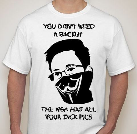 Edward Snowden In Anonymous Bandana About NSA  And Dick Pics T-shirt