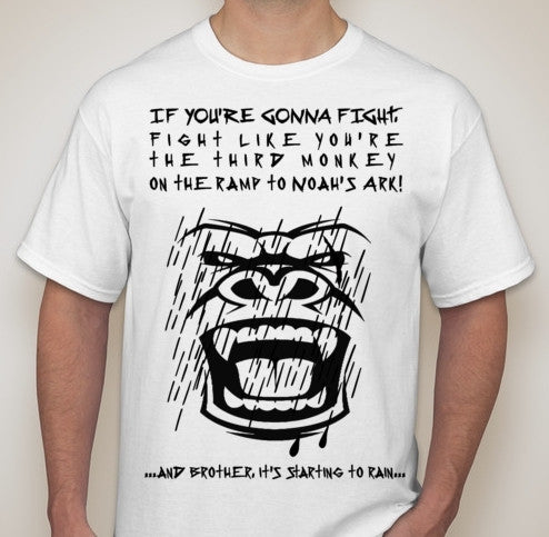 Fight Like You Are The Third Monkey To Noah's Ark Boxing MMA Crossfit BJJ Streetfight Rain T-shirt | Blasted Rat