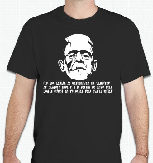 Frankenstein I’m Not Afraid Of Werewolves Walter Jon Williams Quote T-shirt | Blasted Rat