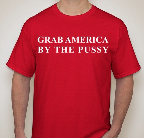 Grab America By The Pussy Trump Joke Elections T-shirt