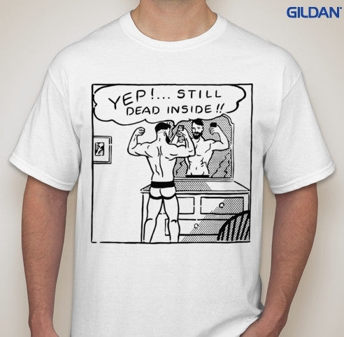 Nihilist Gym Guy Fitness Motivation Still Dead Inside T-shirt | Blasted Rat