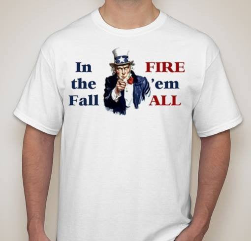 Elections Vote In The Fall Fire Them All Voting T-shirt