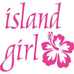 island girl - Die Cut Vinyl Sticker Decal