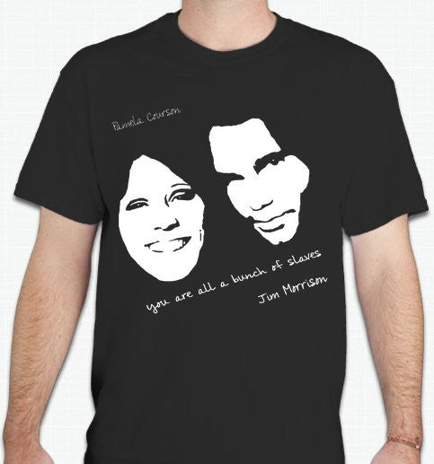 Jim Morrison & Pamela Courson You Are All A Bunch Of Slaves T-shirt | The Doors | Blasted Rat.