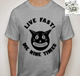 YOLNT Cat Live Fast Die 9 Times T-shirt Variation