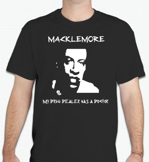 Macklemore My Drug Dealer Was A Doctor Music T-shirt | Blasted Rat