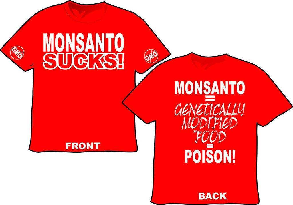 Monsanto Sucks GMO Poison T-shirt