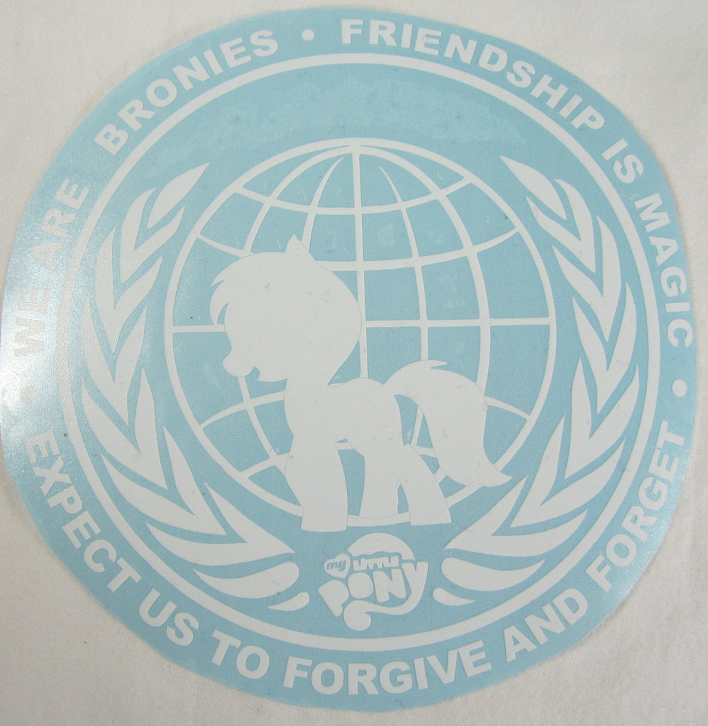 We Are Bronies - Friendship Is Magic - Expect Us to Forgive and Forget - Die Cut Vinyl Sticker Decal