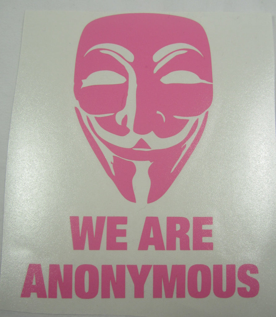 We Are Anonymous - Pink Die Cut Vinyl Sticker Decal