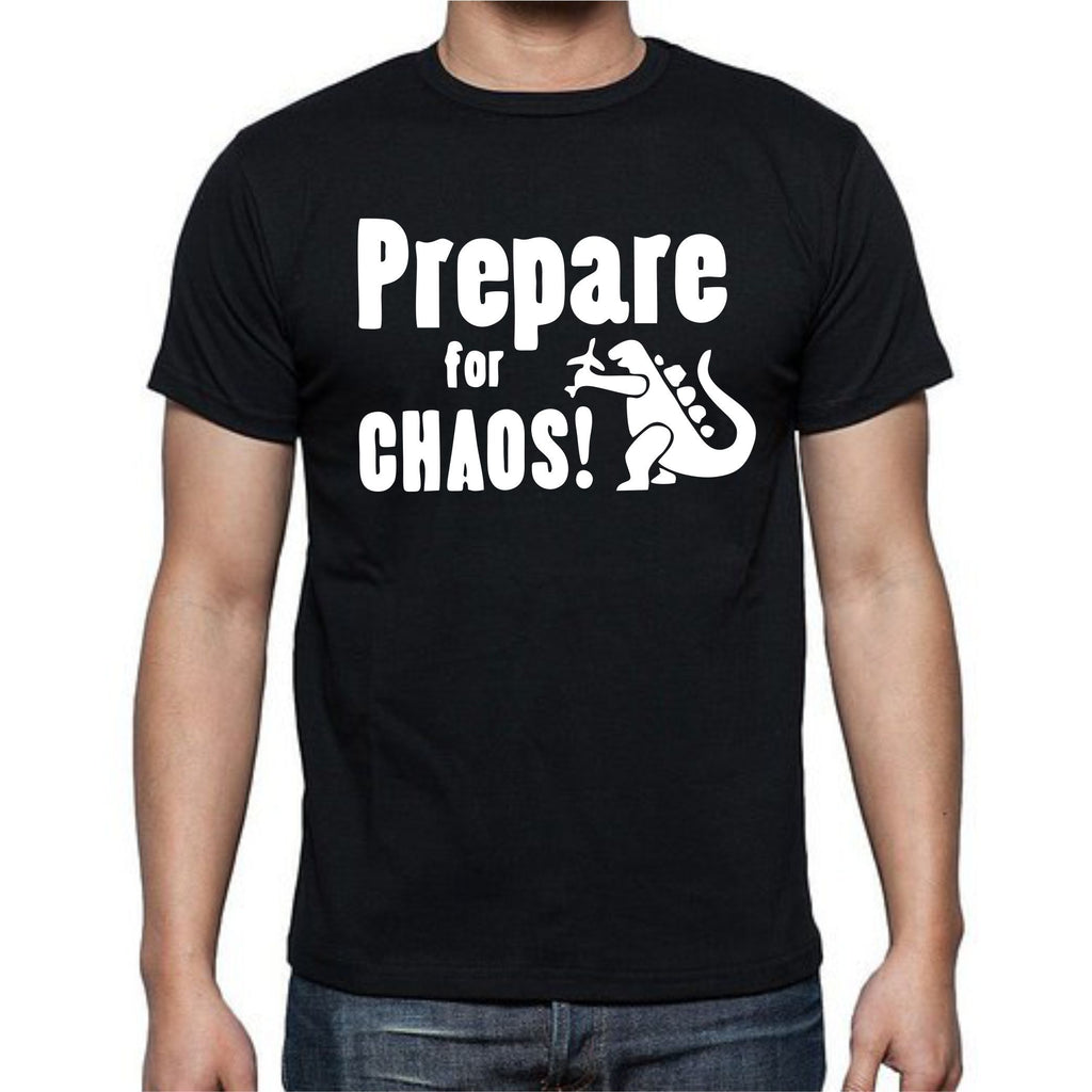 Prepare For Chaos T-Shirt