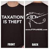 PTP Hip Hop Artist Taxation Is Theft T-shirt