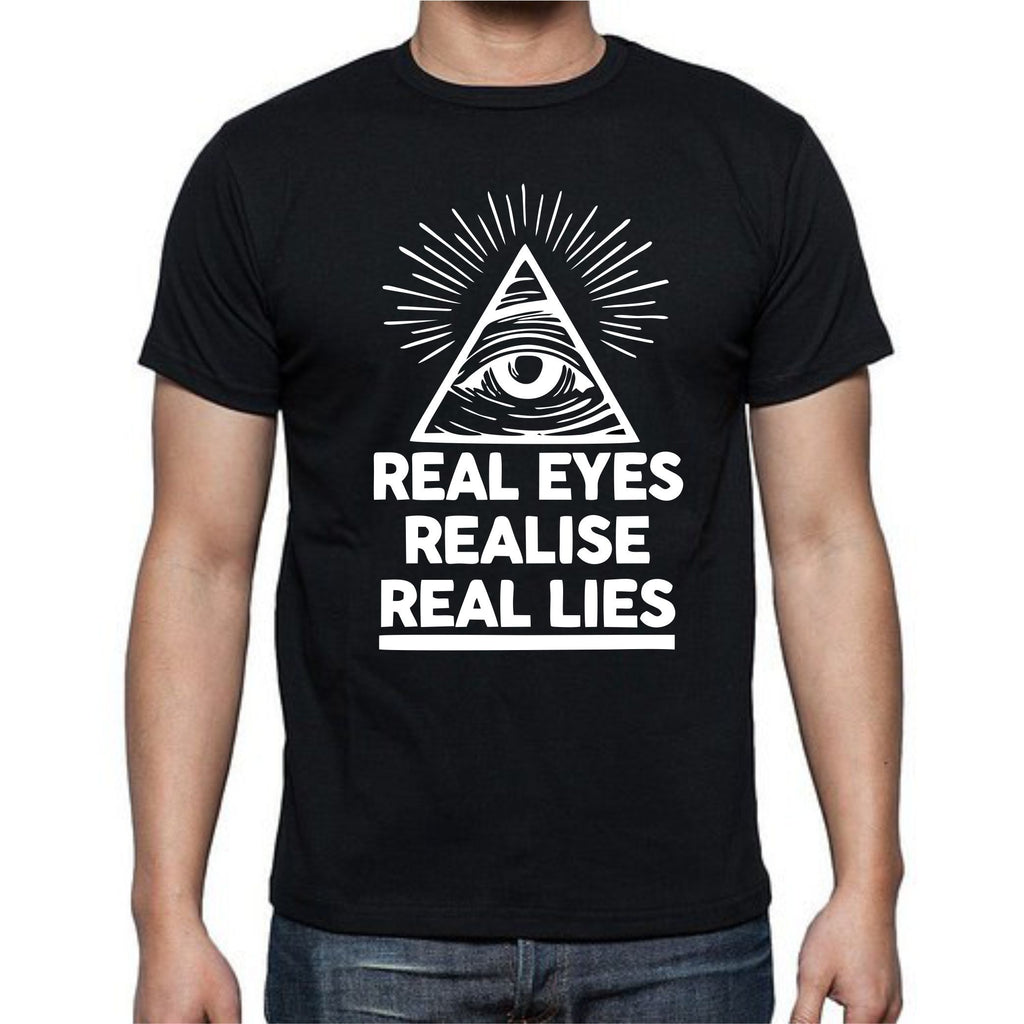 Real Eyes Realise Real Lies T-Shirt