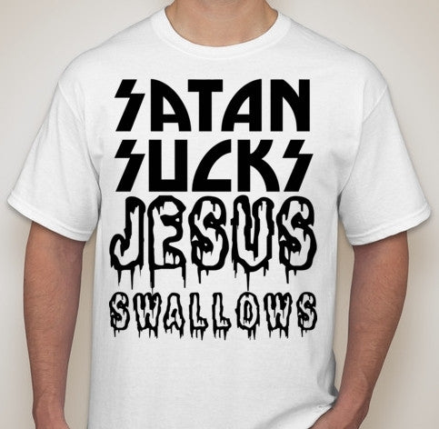 Satan Sucks Jesus Swallows Atheist T-shirt