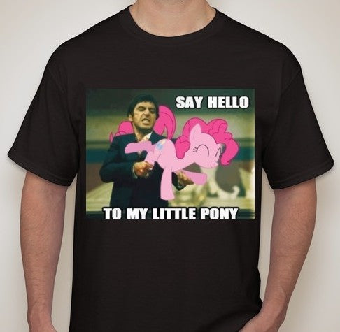 Scarface Al Pacino Say Hello To My Little Pony T-shirt | Blasted Rat