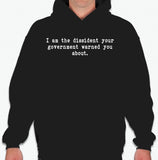 The Fifth Column Dissident Your Government Warned You About Hoodie