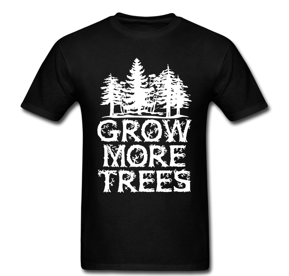 Grow More Trees T-shirt