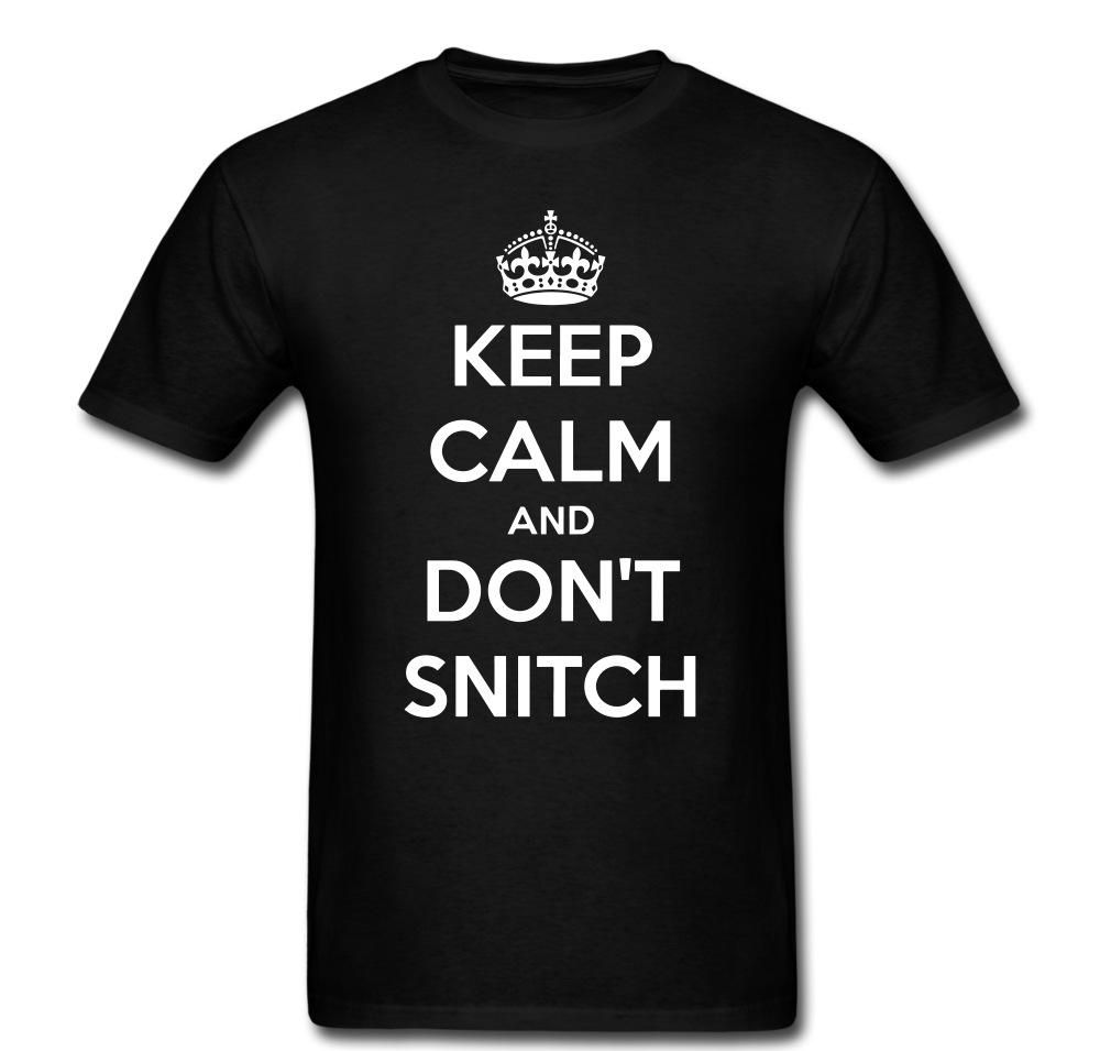 Don't Snitch T-shirt