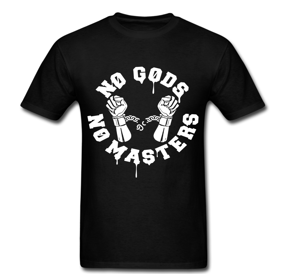 No Gods No Masters T-shirt