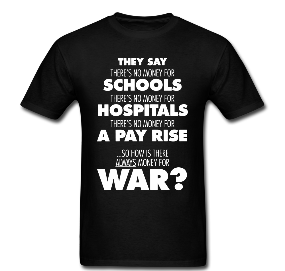 Money For War T-shirt