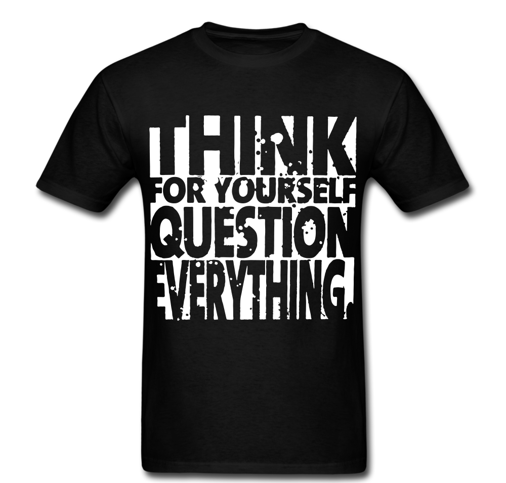 Question Everything T-shirt