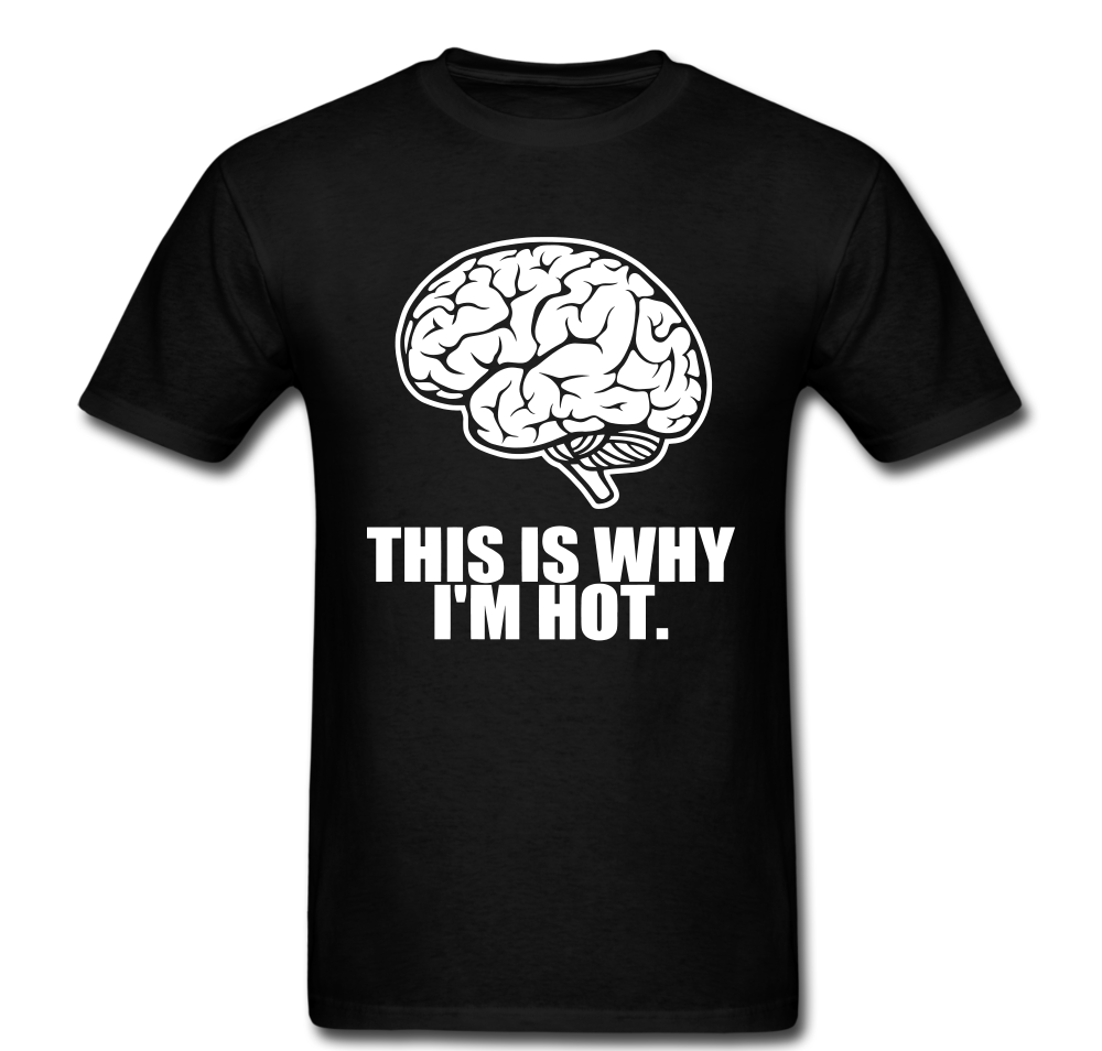 This Is Why I'm Hot T-shirt