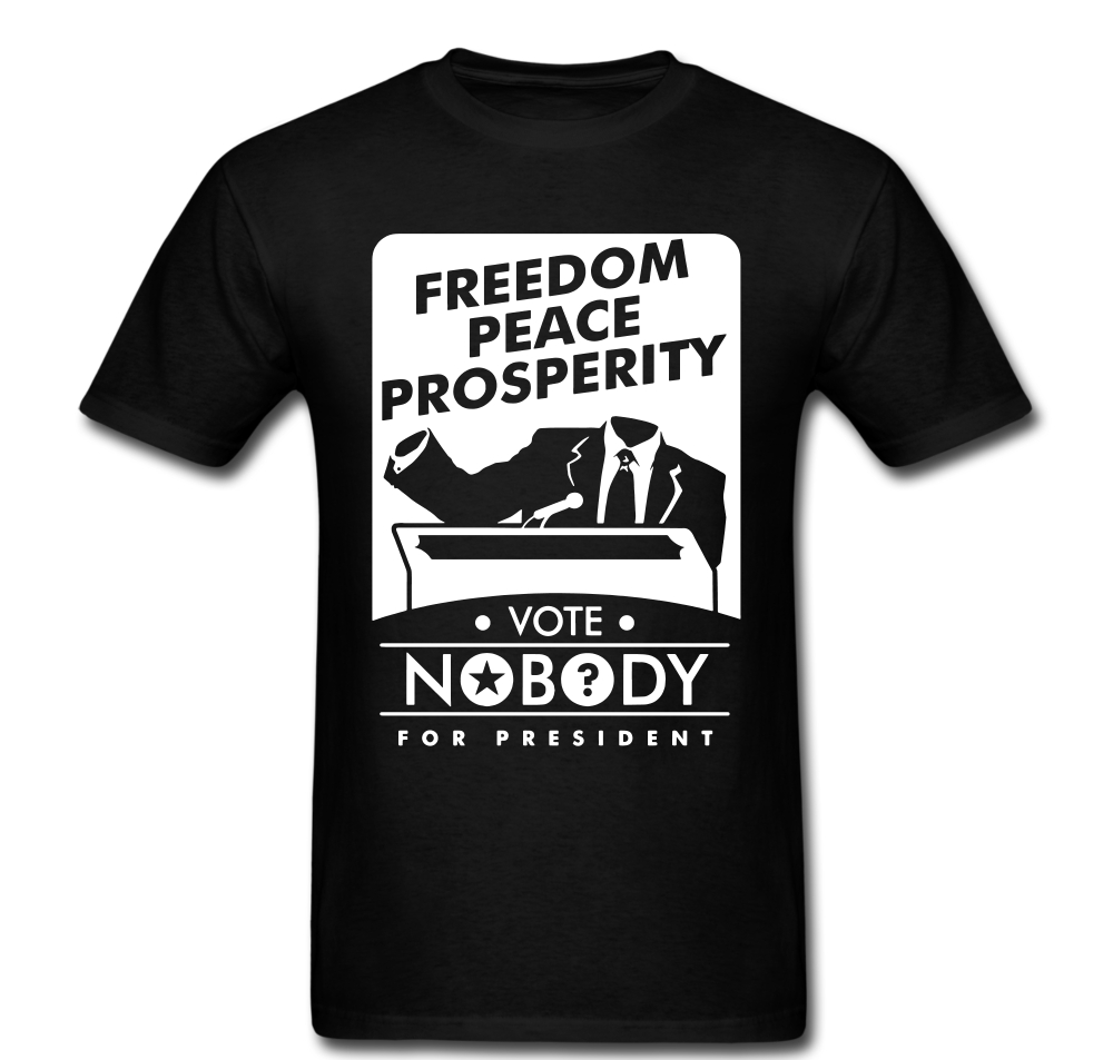 Vote For Nobody T-shirt