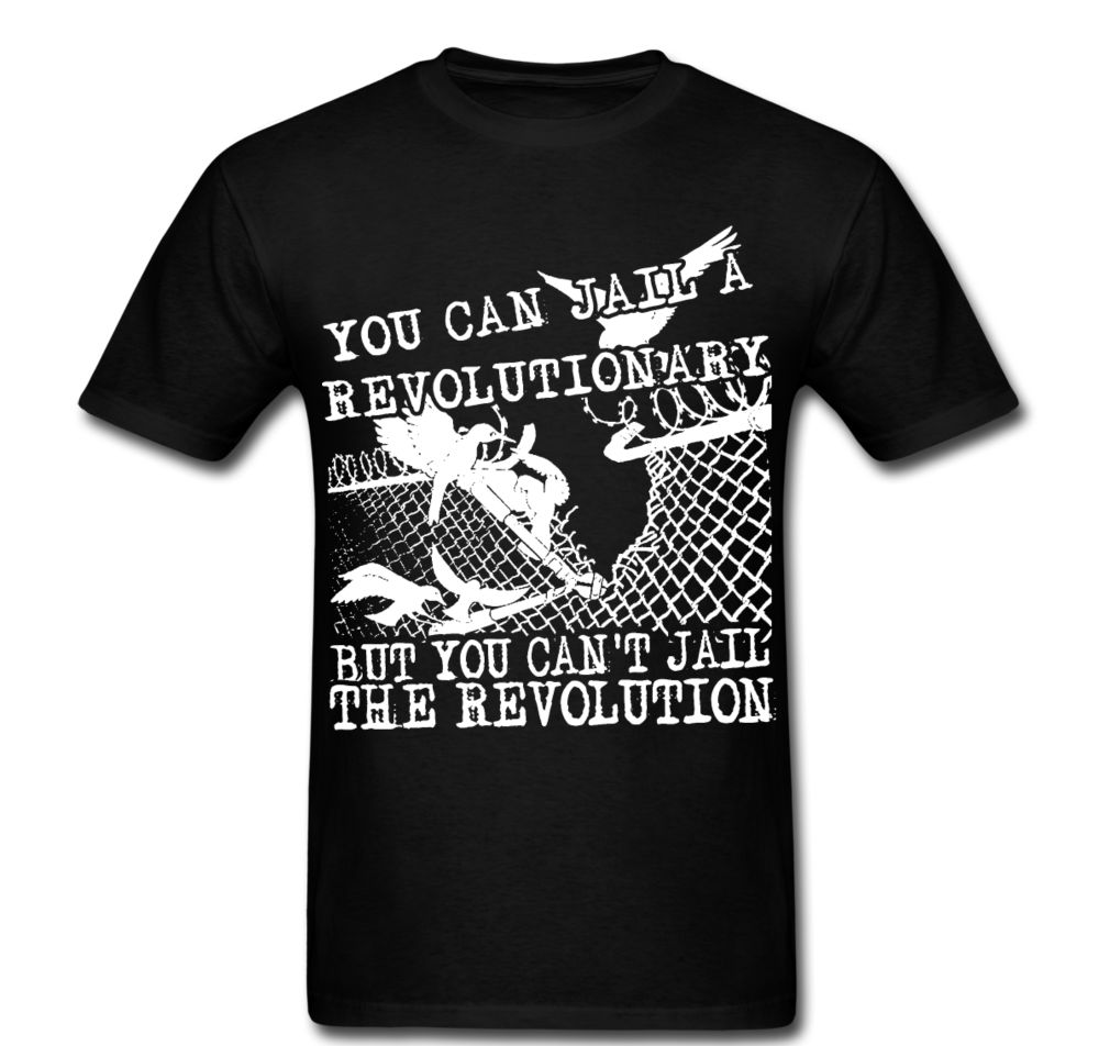 Can't Jail The Revolution T-shirt